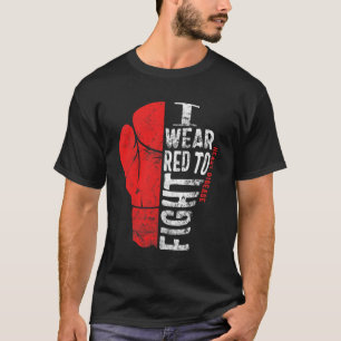 Wear Red To Fight Heart Disease Awareness Chd Nati T-Shirt