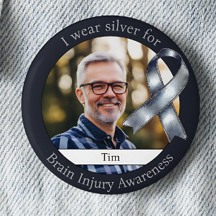 Wear Silver for Brain Injury Awareness Photo 6 Cm Round Badge