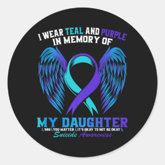 Wear Teal And Purple For Daughter Suicide Classic Round Sticker