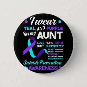 Wear Teal And Purple For My Aunt Suicide Preventio 6 Cm Round Badge