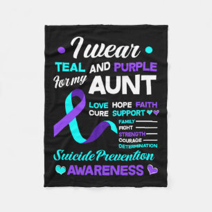 Wear Teal And Purple For My Aunt Suicide Preventio Fleece Blanket
