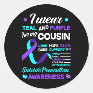 Wear Teal And Purple For My Cousin Suicide Prevent Classic Round Sticker
