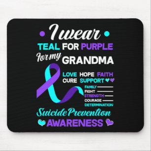 Wear Teal And Purple For My Grandma Suicide Preven Mouse Pad