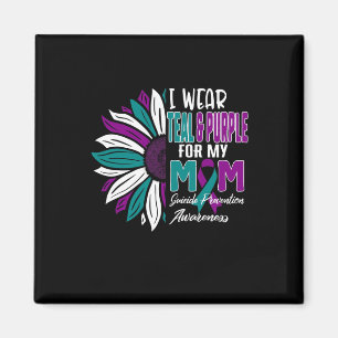 Wear Teal And Purple For My Mum Suicide Prevention Magnet
