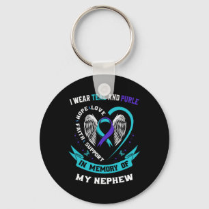 Wear Teal And Purple For My Nephew Suicide Awarene Key Ring
