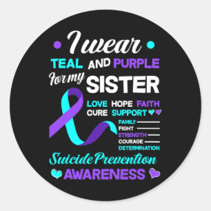 Wear Teal And Purple For My Sister Suicide Prevent Classic Round Sticker