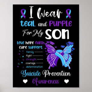 Wear Teal And Purple For My Son Suicide Prevention Poster