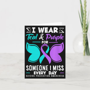 Wear Teal And Purple For Someone Miss Every Day Card