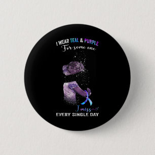 Wear Teal And Purple For Suicide Prevention Awaren 6 Cm Round Badge
