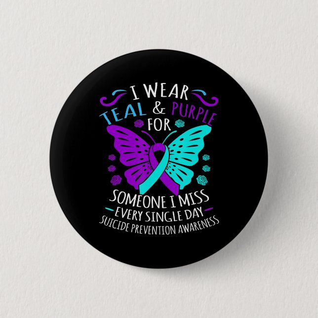 Wear Teal And Purple Happy Suicide Awareness Suppo 6 Cm Round Badge (Front)