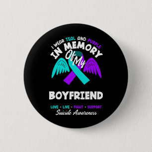 Wear Teal And Purple In Memory Of Boyfriend 6 Cm Round Badge