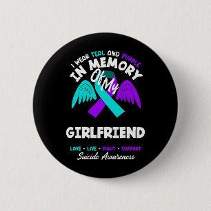 Wear Teal And Purple In Memory Of Girlfriend 6 Cm Round Badge