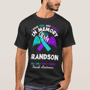 Wear Teal And Purple In Memory Of Grandson Design T-Shirt