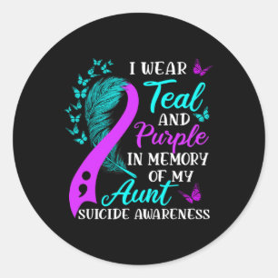 Wear Teal And Purple In Memory Of My Aunt Suicide Classic Round Sticker
