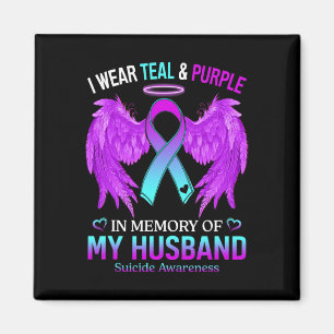 Wear Teal Purple In Memory Of My Husband Suicide A Magnet