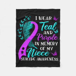 Wear Teal Purple In Memory Of My Niece Suicide Awa Fleece Blanket