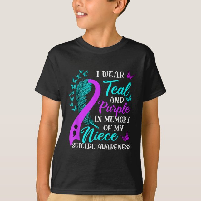 Wear Teal Purple In Memory Of My Niece Suicide Awa T-Shirt (Front)