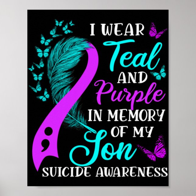 Wear Teal Purple In Memory Of My Son Suicide Aware Poster (Front)