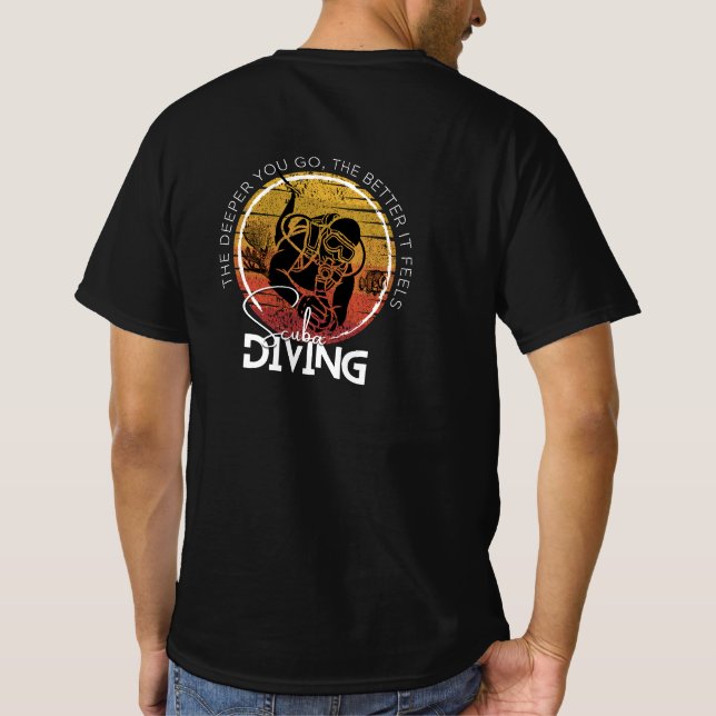 Wear your extreme hobby, Scuba Diving T-Shirt (Back)