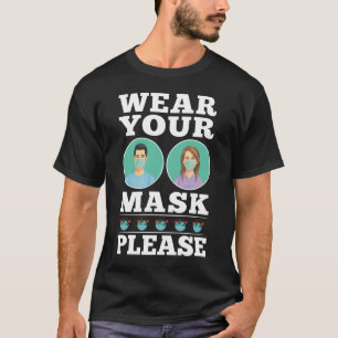 Wear Your Mask - Mask save Life T-Shirt