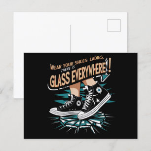 Wear Your Shoes Ladies There Is Glass Everywhere Postcard