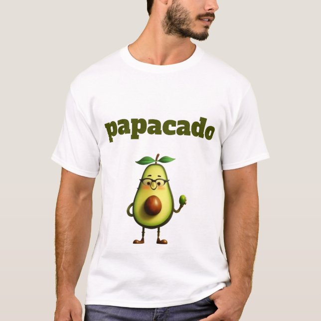 Wear Your Title: Papacado! T-Shirt (Front)