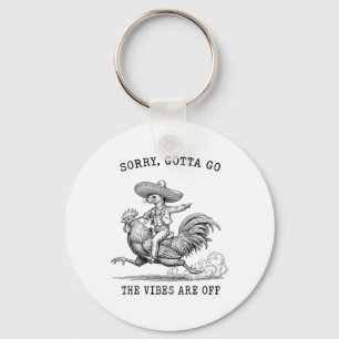 Weasel Riding Chicken Meme Sorry Gotta Go Vibes Ar Key Ring