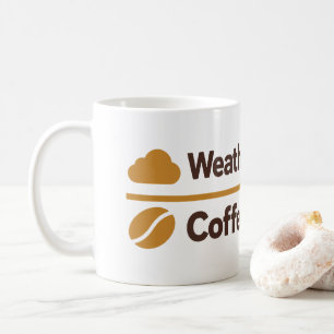 Weather Discussed Coffee Required Funny Mug