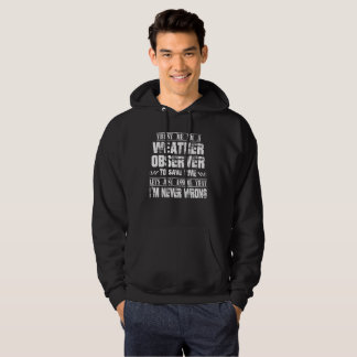 WEATHER OBSERVER HOODIE