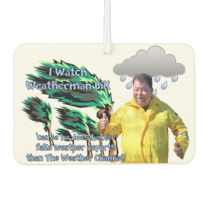 Weatherman Bill Car Air Freshener