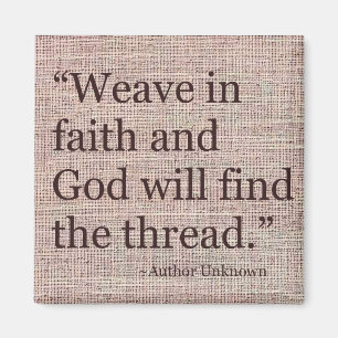 Weave In Faith Inspirational Magnet