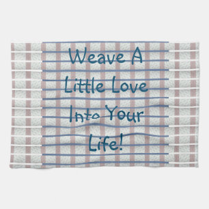 Weave Love   Tea Towel