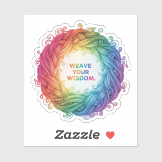 WEAVE YOUR WISDOM