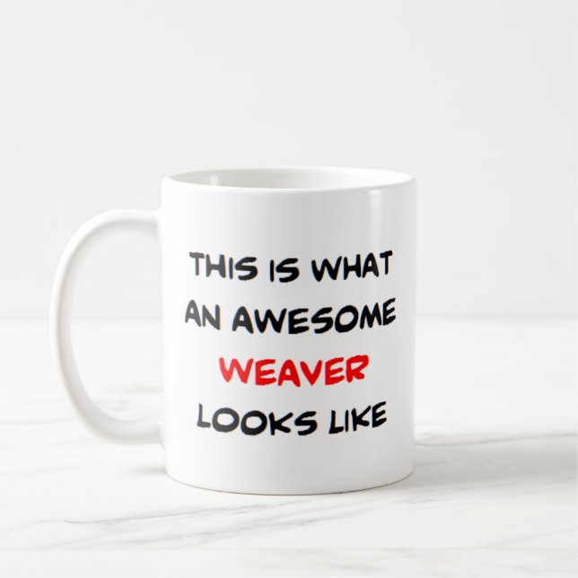 weaver, awesome coffee mug (Left)