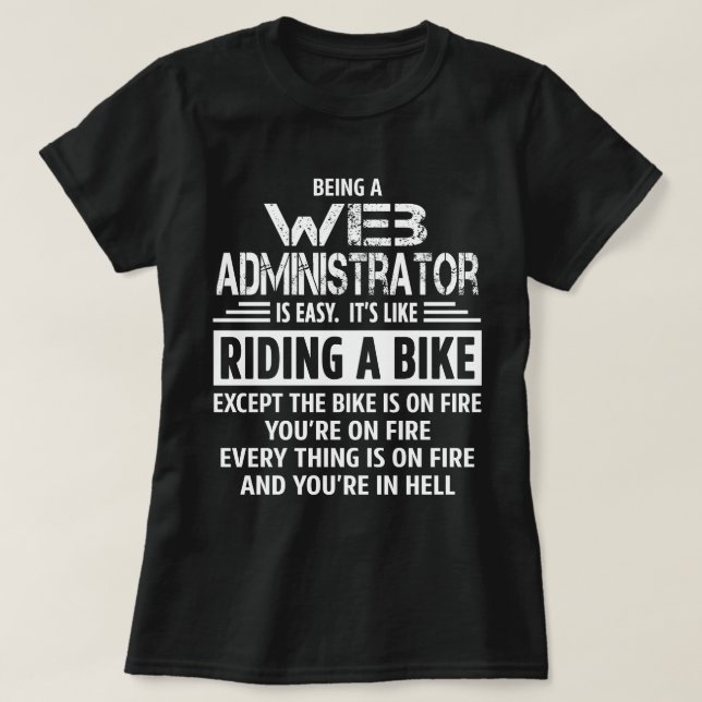 Web Administrator T-Shirt (Design Front)