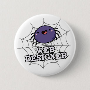 Web Designer Funny Spider Pun 6 Cm Round Badge