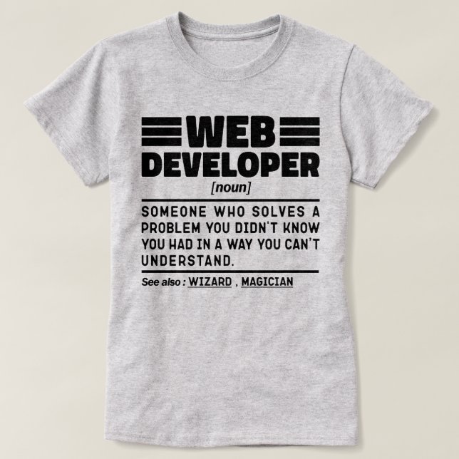 Web Developer Noun Cool Computer Programming Lover T-Shirt (Design Front)