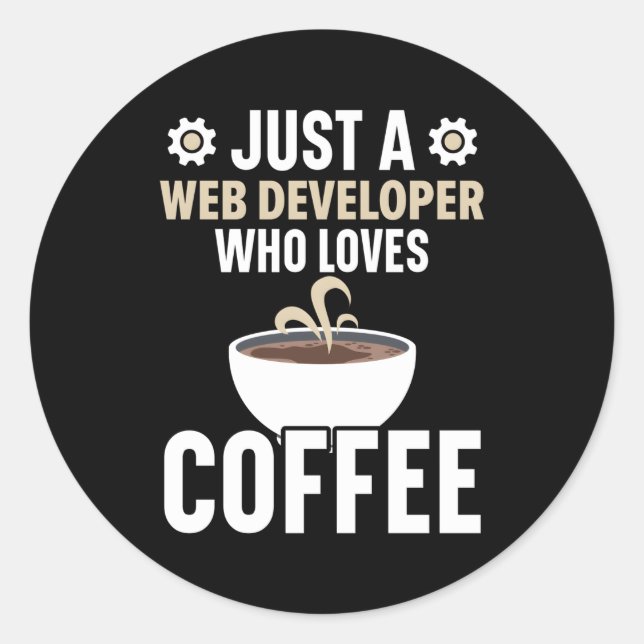 Web Developer Programmer Code Website Developt Cof Classic Round Sticker (Front)