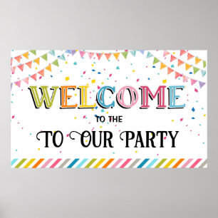 Wecome to our party Banner Poster