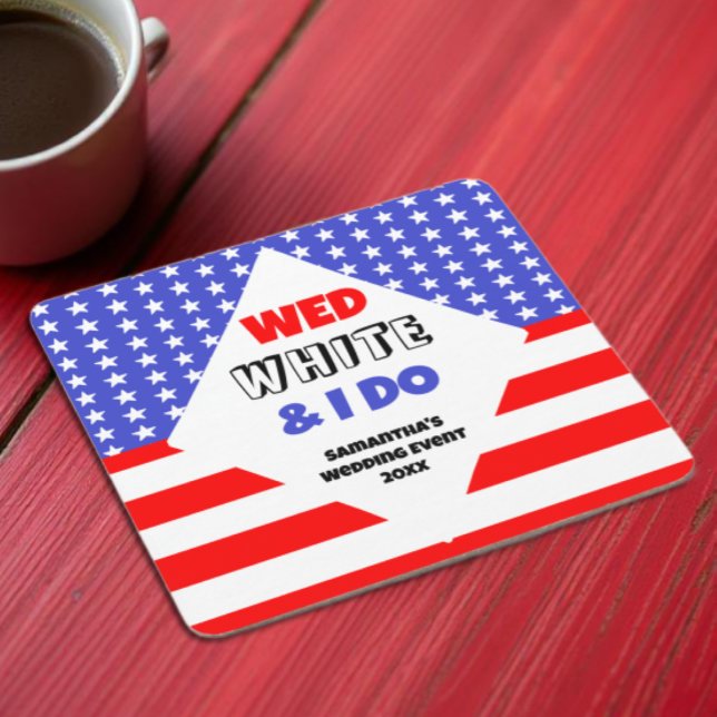 Wed, White & I Do Patriotic Wedding Event Square Paper Coaster (Creator Uploaded)