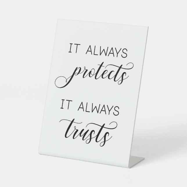 Wedding '1 Corinthians 13' It Always Protects Pedestal Sign (Front)