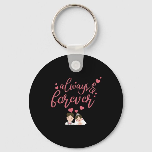 Wedding Always And Forever Key Ring (Front)