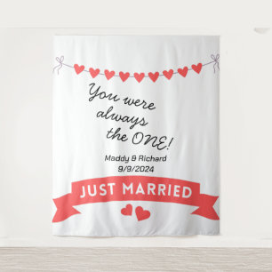 Wedding backdrop banner. You were always the ONE! Tapestry