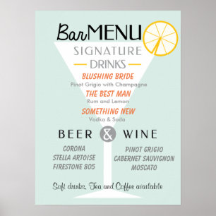 Wedding Bar sign, Cocktail signature, Drink. Poster