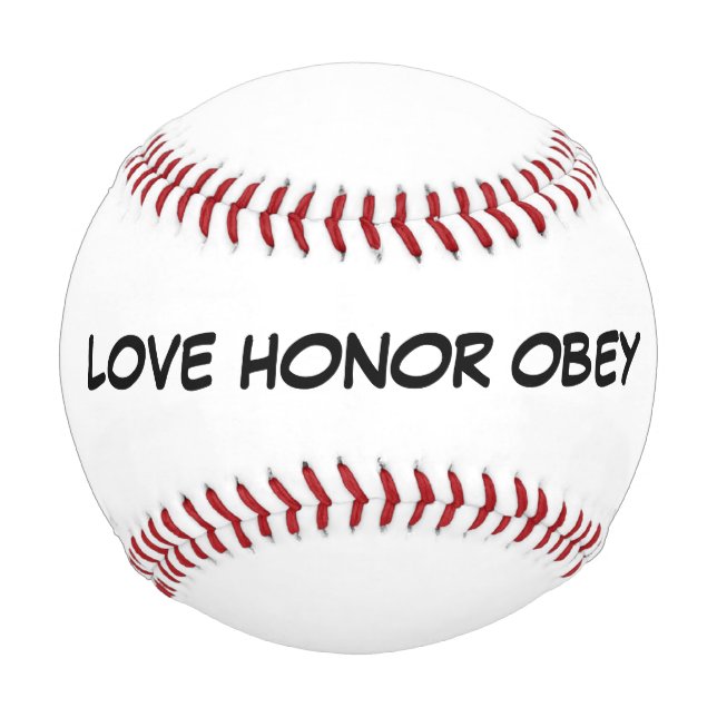 WEDDING BASEBALL GIFT, LOVE HONOR OBEY (Front)