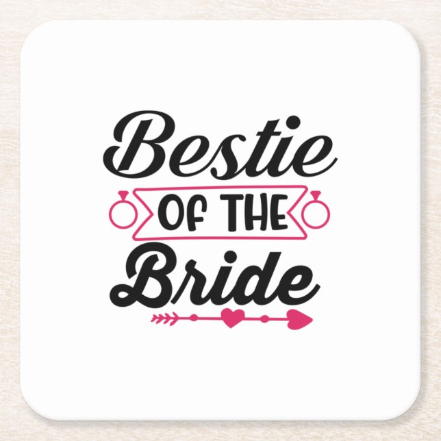 Wedding Bestie Of The Bride Square Paper Coaster (Front)