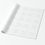 Wedding Blue wrapping paper - Bride and Groom<br><div class="desc">Trying to wrap a gift in the wedding colours? You can change the white background colour to any other and also change the colour and font of the writing. This font is "Park Avenue"</div>