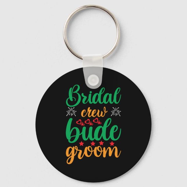 Wedding Bridal Crew Groom Key Ring (Front)