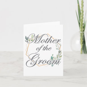 Wedding Bridal Shower Bride Mom Mother Of The Groo Card
