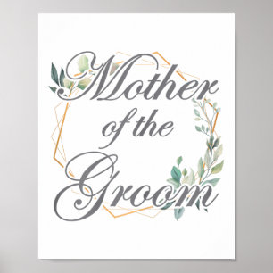 Wedding Bridal Shower Bride Mom Mother Of The Groo Poster